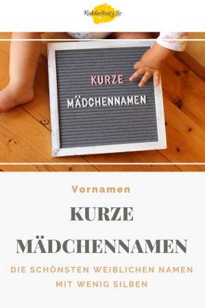 Kurze mädchennamen diese 100 vornamen musst du sehen Artofit