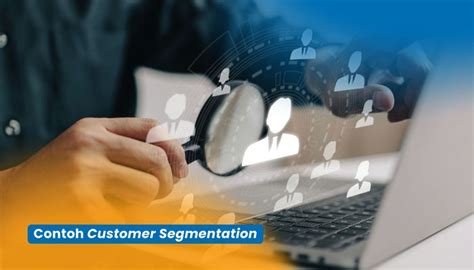 Mengapa Customer Segmentation Penting Dalam Era Pemasaran Digital