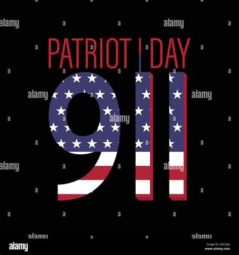 Vector Illustration Of Patriot Day 911 Anniversary Usa Patriot Day