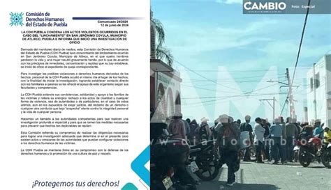 Abre Cdh Puebla Investigaci N Por El Linchamiento De Cuatro Personas En