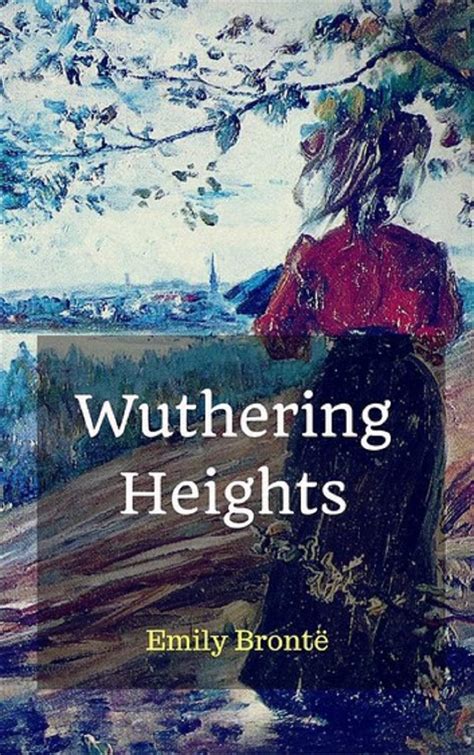 Wuthering Heights Annotated By Emily Brontë Goodreads