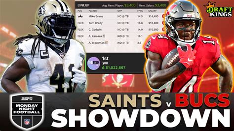 SAINTS Vs BUCCANEERS MNF Showdown Picks And Lineup Builds 12 05 22