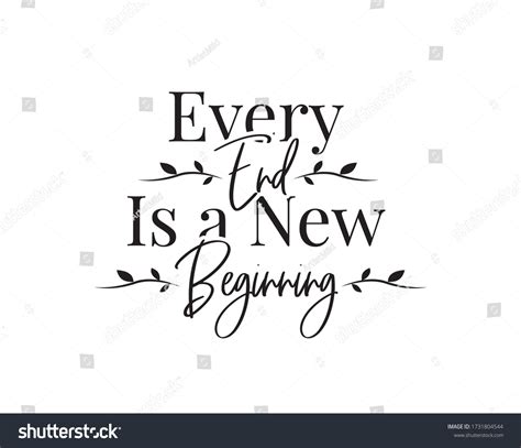 Every End New Beginning Vector Motivational Stock Vector Royalty Free