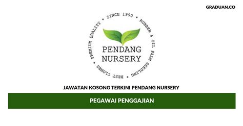 Permohonan Jawatan Kosong Pendang Nursery ~ Pegawai Penggajian • Portal Kerja Kosong Graduan