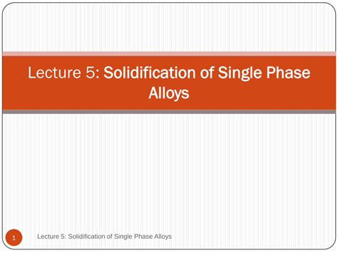 Pdf Lecture Solidification Of Single Phase Alloyscc Sjtu Edu Cn