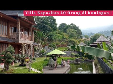 Villa Di Kuningan Jawa Barat Murah Tempat Ideal Untuk Liburan Hemat