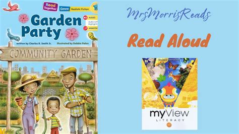 Garden Party My View Literacy First Grade Unit Week Part Read