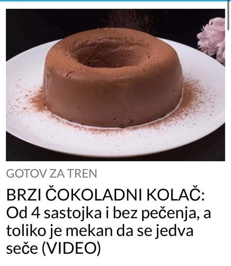 POGLEDAJTE RECEPT ZA NAJMEKANIJI COKOLADNI KOLAC BEZ PECENJA Good