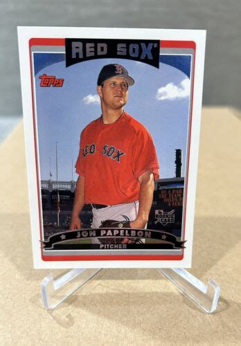 Topps Jonathan Papelbon Rookie Card Boston Red Sox Ebay