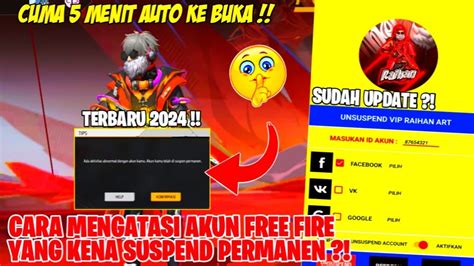 Bongkar Cara Mengatasi Akun Ff Ke Suspend Terbaru Cara Unsuspend