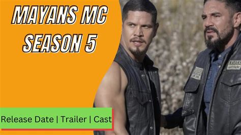Mayans Mc Season 5 Release Date Trailer Cast Expectation Ending