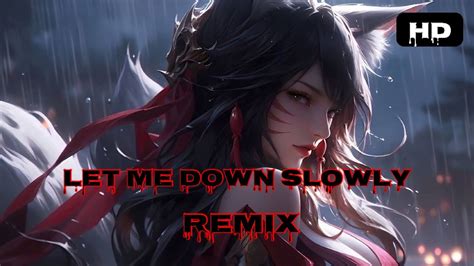 Let Me Down Slowly Remix Let Me Down Slowly Dj Songs Music Remix