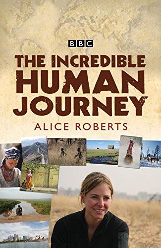 Incredible Human Journey,The: Roberts, Dr. Alice: 9780747598398: Books ...