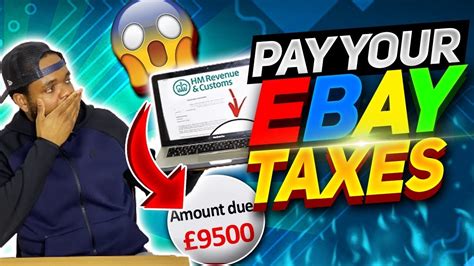 Do Ebay Sellers Pay Tax Taxes Explained For Ebay Sellers Youtube