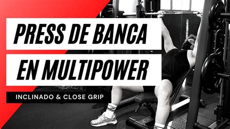 Press De Banca Inclinado En Multipower Close Grip IVOPHYSICAL YouTube