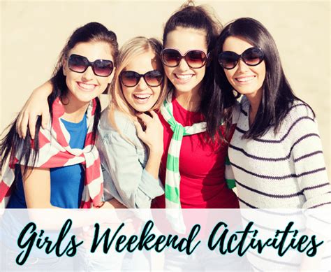 34 Incredible Girls Weekend Activities From Cheap to Lux - Blessed With Four