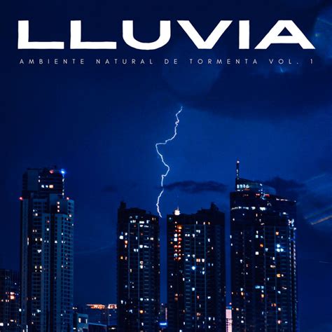 Lluvia Ambiente Natural De Tormenta Vol 1 Album By Agua Mantra