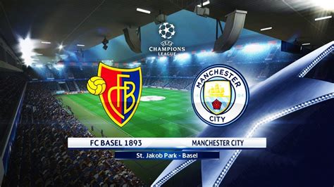 Basel Fc Vs Manchester City Man City Uefa Champions League