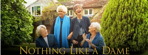 FILM REVIEW: Nothing Like A Dame starring Maggie Smith, Judi Dench, Eileen Atkins and Joan ...