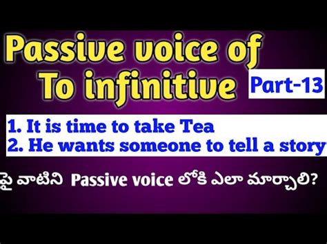 Passive Voice Of To Infinitive In Telugu Part For All Competitive