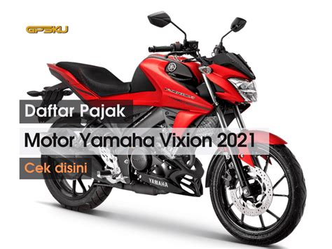 Daftar Pajak Motor Yamaha Vixion Gpsku Co Id