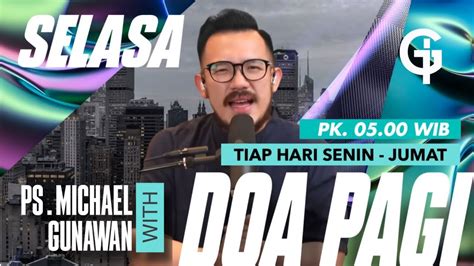 DOA PAGI GSJS With Ps Michael Gunawan Pk 05 00 17 Okt 2023 YouTube