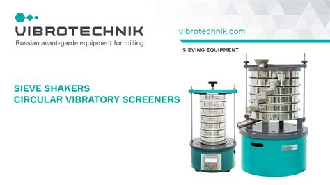 Sieve Shakers And Circular Vibratory Screeners Vibrotechnik Youtube