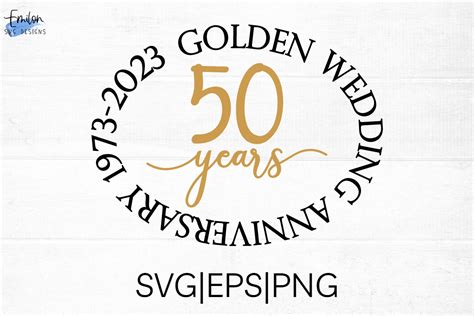 Golden Wedding Anniversary 50 Years Svg Graphic By Emilonsvgdesigns