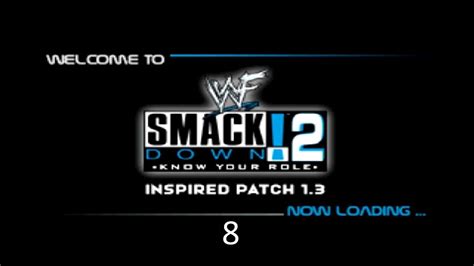 WWF SmackDown 2 Inspired Patch 1 3 Season Part 8 YouTube