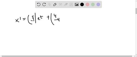 Verify That Each Vector Function Is A Solution To The Given System 𝐱 T