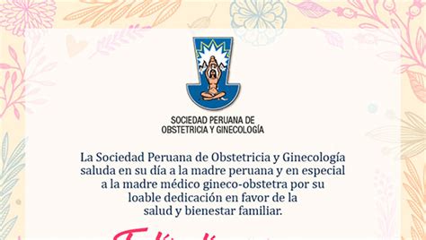 Saludo Por El D A De La Madre Sociedad Peruana De Obstetricia Y