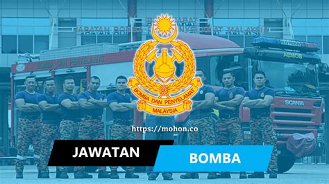 Jawatan Kosong Jabatan Bomba Dan Penyelamat Malaysia Jbpm