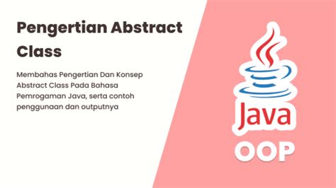 Belajar Oop Bahasa Pemrogaman Java 25 Pengertian Abstract Class — Minarsih Tech