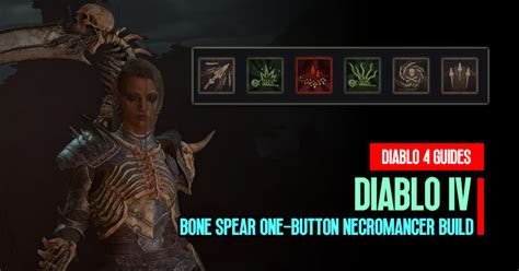 Diablo Season Bone Spear One Button Necromancer Build For Efficient