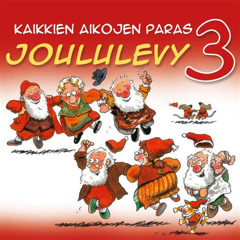 Kaikkien Aikojen Paras Joululevy 3 Album By Various Artists Apple