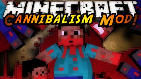 Minecraft Mod Showcase Cannibalism Mod Youtube