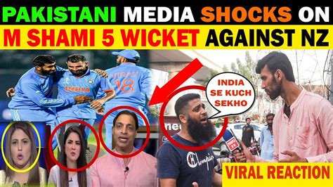 PAK MEDIA SHOCKS ON M SHAMI 5 WICKET AGAINST NZ Virat Kohli 95 India