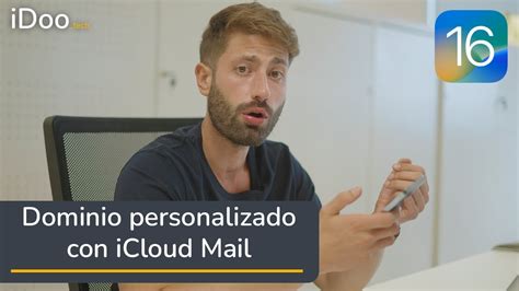 Como Usar Icloud Mail Alias Dominios Personalizados Inicios De Sesion Y Mas