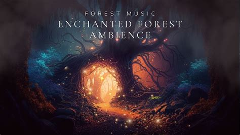 Enchanted Forest Ambience Magical Flute Music Nature Sounds 10 Hour