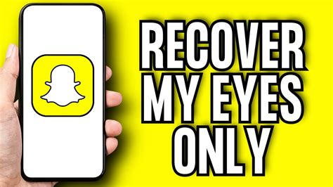 How To Recover Deleted Videos Photos From Snapchat My Eyes Only