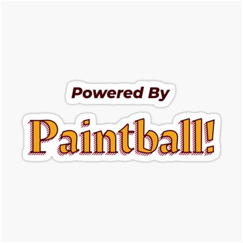 Powered By Paintball Sticker For Sale By Cooldesignsalot Redbubble