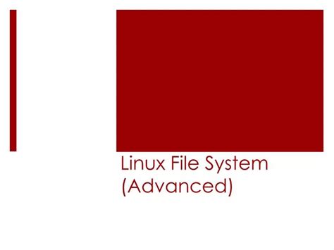 Ppt Linux File System Advanced Powerpoint Presentation Free Download Id 5971116