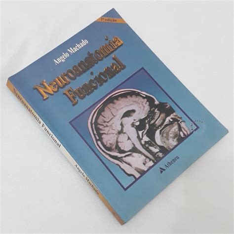 Livro Neuroanatomia Funcional Angelo Machado Livro Atheneu Usado