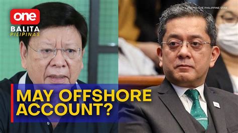 Obp Marcoleta Naglabas Ng Listahan Ng Offshore Accounts Na