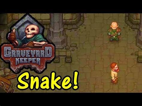 Let S Play Graveyard Keeper Alpha 9 Snake YouTube