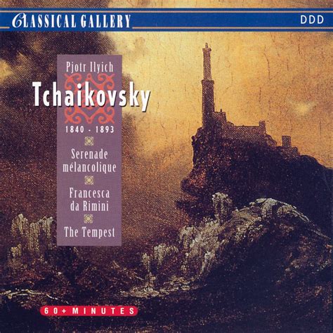 ‎tchaikovsky Serenade Melancolique Francesa Da Rimini The Tempest By Sofia Symphony Orchestra