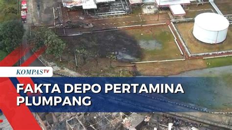 Data Dan Fakta Depo Pertamina Plumpang Jadi Terminal Terpenting Penuhi