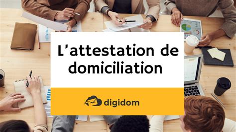 Comment Obtenir Une Attestation De Domiciliation Pour Son Entreprise