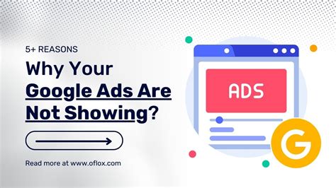 6 Reasons Why Your Google Ads Are Not Showing Full Guide