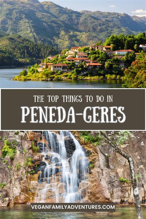 The Absolute Best Things to Do at Peneda-Geres National Park, Portugal ...